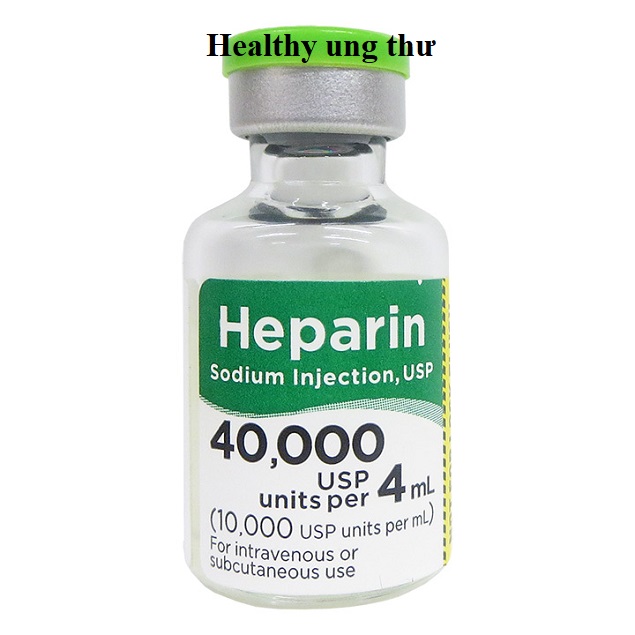 Thuốc Heparin điều trị và ngăn ngừa cục máu đông trong tĩnh mạch, động mạch hoặc phổi (2)