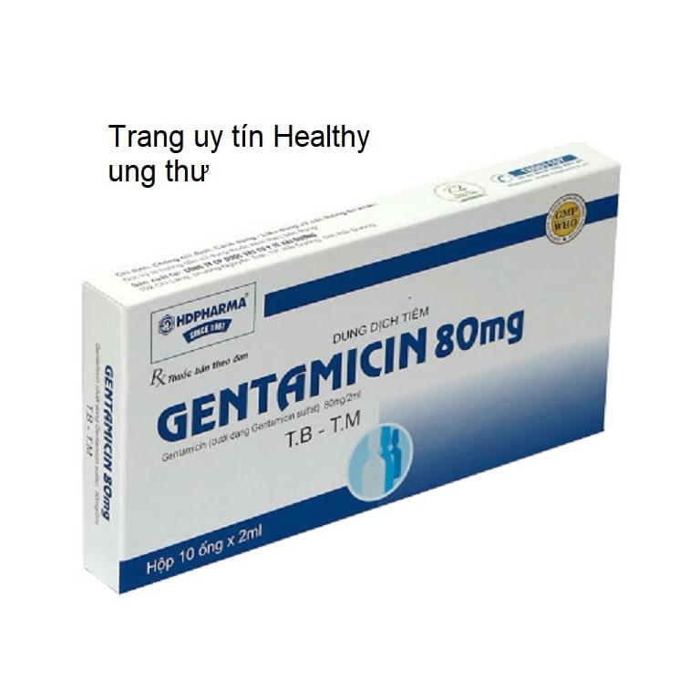 Thuốc Gentamicin - Công dụng, Liều dùng, Những lưu ý khi sử dụng (2)